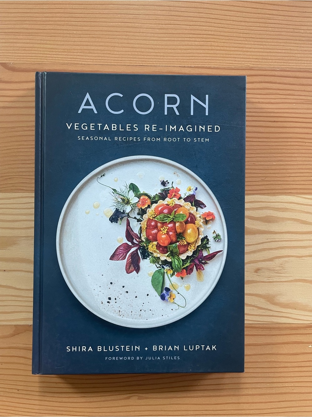 Acorn Vegetables Re-Imagined Cookbook vegetarian food modern cooking